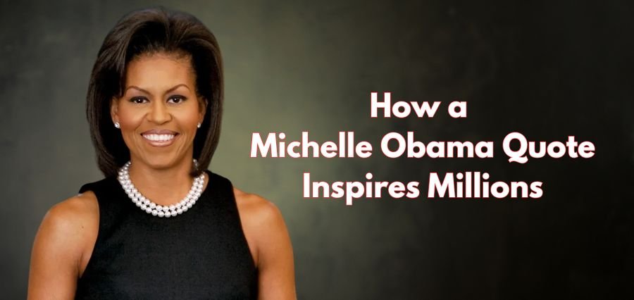 Read more about the article How a Michelle Obama Quote Inspires Millions